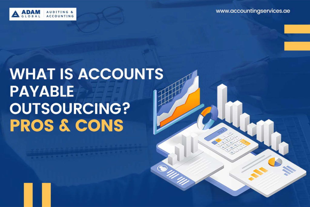 What is Accounts Payable Outsourcing